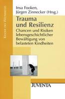 Insa Fooken, Jürgen Zinnecker Trauma und Resilienz