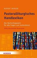 Rupert Berger Pastoralliturgisches Handlexikon