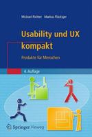 Michael Richter, Markus D. Flückiger Usability und UX kompakt