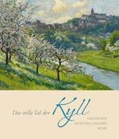 Joseph Groben Das stille Tal der Kyll