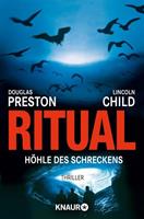 Douglas Preston, Lincoln Child Ritual - Höhle des Schreckens / Pendergast Bd.4