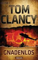 Tom Clancy Gnadenlos / Jack Ryan Bd.1