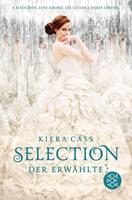 Kiera Cass Der Erwählte / Selection Bd.3