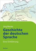 Jörg Riecke Geschichte der deutschen Sprache