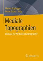Springer Fachmedien Wiesbaden GmbH Mediale Topographien