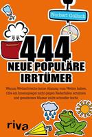 Norbert Golluch 444 neue populäre Irrtümer