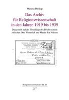 Martina Dürkop Das Archiv für Religionswissenschaft in den Jahren 1919 bis 1939