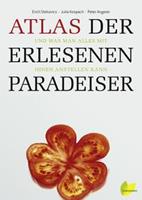 Erich Stekovics, Julia Kospach, Peter Angerer Atlas der erlesenen Paradeiser