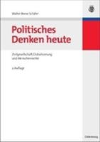 Walter Reese-Schäfer Politisches Denken heute