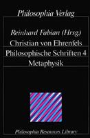 Christian Ehrenfels Philosophische Schriften / Philosophische Schriften