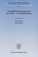 Duncker & Humblot Das Selbstbestimmungsrecht der Völker – eine Problemschau.