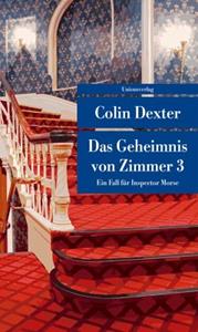 Unionsverlag Das Geheimnis von Zimmer 3 / Ein Fall für Inspector Morse Bd.7