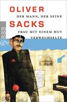 Oliver Sacks Der Mann, der seine Frau mit einem Hut verwechselte