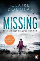 Claire Douglas Missing - Niemand sagt die ganze Wahrheit