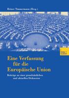 Heiner Timmermann Eine Verfassung für die Europäische Union