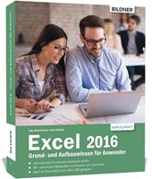 Inge Baumeister, Anja Schmid Excel 2016 Grund- und Aufbauwissen für Anwender