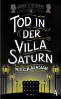 M.R.C. Kasasian Tod in der Villa Saturn