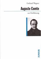 Gerhard Wagner Auguste Comte zur Einführung