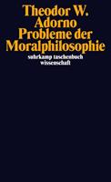Theodor W. Adorno Probleme der Moralphilosophie