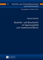 Hanno Koerfer Gewerbe- und Berufsrecht im Spannungsfeld zum Insolvenzverfahren