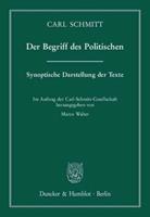 Carl Schmitt Der Begriff des Politischen.