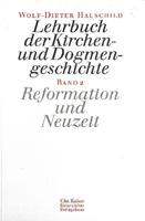 Wolf-Dieter Hauschild Lehrbuch der Kirchen- und Dogmengeschichte / Reformation und Neuzeit