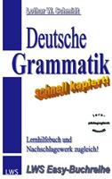 Lothar W. Schmidt Deutsche Grammatik - schnell kapiert!