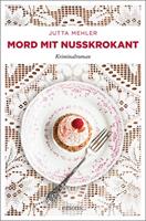 Jutta Mehler Mord mit Nusskrokant