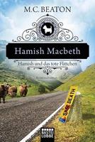 M. C. Beaton Hamish Macbeth und das tote Flittchen