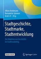 Springer Fachmedien Wiesbaden GmbH Stadtgeschichte, Stadtmarke, Stadtentwicklung