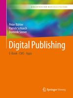 Peter Bühler, Patrick Schlaich, Dominik Sinner Digital Publishing