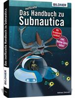 Andreas Zintzsch Das inoffizielle Handbuch zu Subnautica und Below Zero