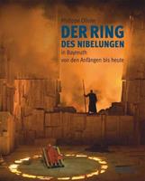 Philippe Olivier 'Der Ring des Nibelungen' in Bayreuth