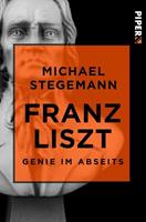 Michael Stegemann Franz Liszt