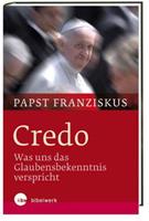 Papst Franziskus Credo