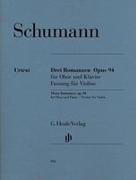 Robert Schumann Drei Romanzen op.94 für Oboe und Klavier - Fassung für Violine