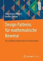 Hans Jürgen Ohlbach, Norbert Eisinger Design Patterns für mathematische Beweise