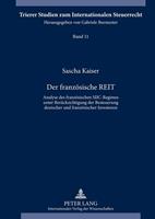 Sascha Kaiser Der französische REIT