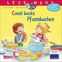 Liane Schneider LESEMAUS 123: Conni backt Pfannkuchen