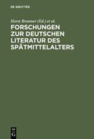 Horst Brunner, Werner Williams-Krapp, Werner Williams-Krapp Forschungen zur deutschen Literatur des Spätmittelalters