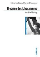 Christine Bratu, Moritz Dittmeyer Theorien des Liberalismus zur Einführung