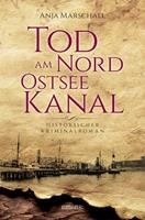 Anja Marschall Tod am Nord-Ostseekanal