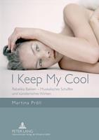 Martina Pröll I Keep My Cool