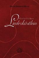 Philipp F. Hiller Geistliches Liederkästlein