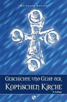 Bernardus Verlag Geschichte und Geist der Koptischen Kirche