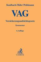 Detlef Kaulbach, Gunne W. Bähr, Petra Pohlmann, Jü Versicherungsaufsichtsgesetz