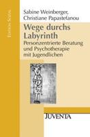 Sabine Weinberger, Christiane Papastefanou Wege durchs Labyrinth