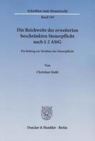 Christian Stahl Die Reichweite der erweiterten beschränkten Steuerpflicht nach § 2 AStG.