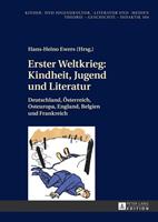 Peter Lang GmbH, Internationaler Verlag der Wissenschaften Erster Weltkrieg: Kindheit, Jugend und Literatur