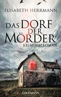 Elisabeth Herrmann Das Dorf der Mörder / Sanela Beara Bd.1